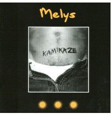 Melys - Kamikaze