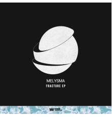 Melysma - Fracture