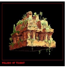 Memnon Sa - Pillars of Tiamat