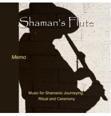 Memo - Shaman's Flute