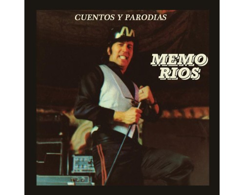 Memo Ríos - Cuentos y Parodias