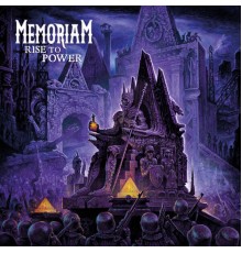 Memoriam - Rise To Power