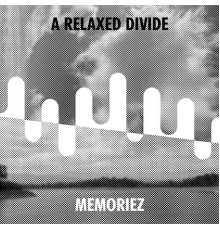 Memoriez - A Relaxed Divide