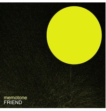 Memotone - Friend