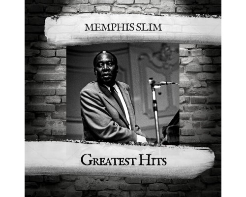 Memphis Slim - Greatest Hits