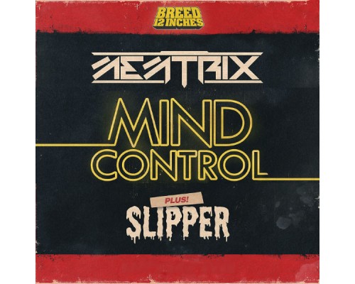 Memtrix - Mind Control / Slipper