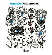 Mendeler - Acid Groove