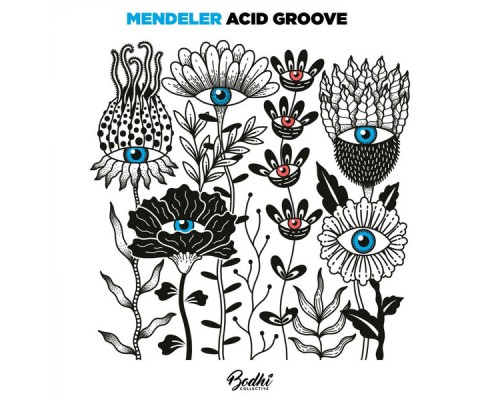 Mendeler - Acid Groove