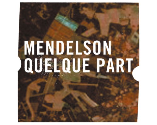 Mendelson - Quelque part