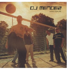 Mendez - Latino For Life