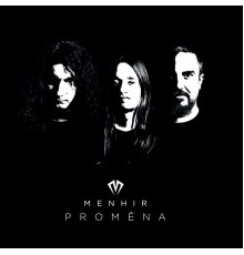 Menhir - Proměna