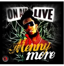 Menny More - On Air Live