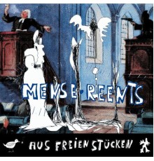 Mense Reents - Aus Freien Stücken