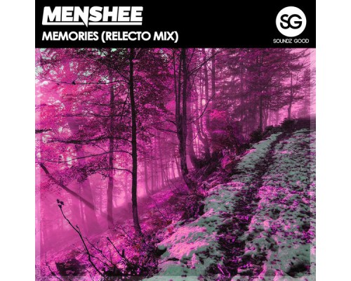 Menshee - Memories (RELECTO MIX)