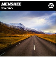 Menshee - What I Do