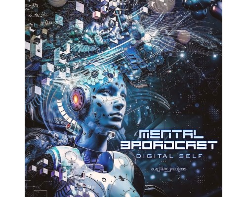 Mental Broadcast - Digital Self