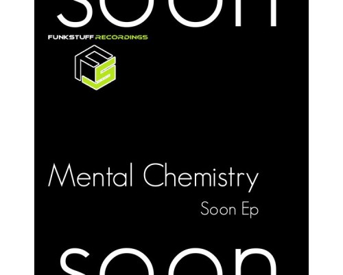 Mental Chemistry - Soon (Original Mix)