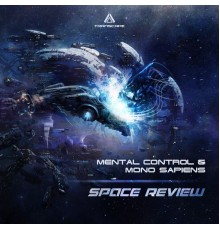 Mental Control and Mono Sapiens - Space Review