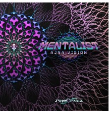 Mentalist - Ajna Vision