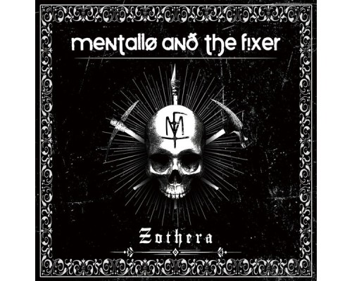 Mentallo & The Fixer - Zothera