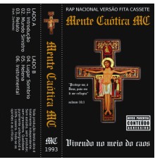 Mente Caótica MC - Vivendo no Meio do Caos