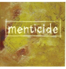 Menticide - Menticide