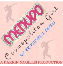 Menudo - Cosmopolitan Girl (Remixes)