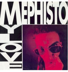 Mephisto - My Love