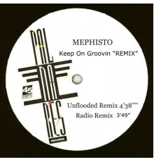 Mephisto - Keep on Groovin "Remix"