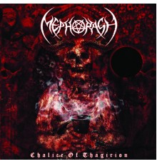 Mephorash - Chalice of Thagirion