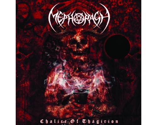 Mephorash - Chalice of Thagirion