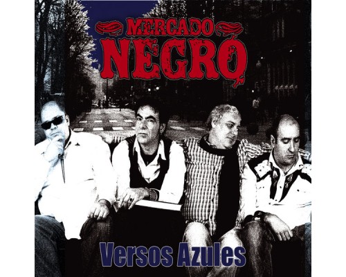 Mercado Negro - Versos Azules