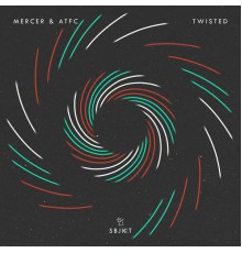 Mercer & ATFC - Twisted