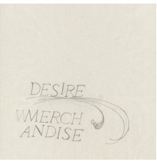 Merchandise - Children Of Desire