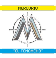 Mercurio - El Fenómeno