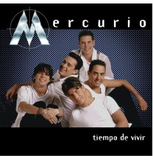 Mercurio - Tiempo De Vivir