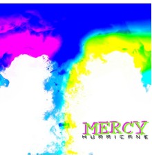 Mercy - Hurricane