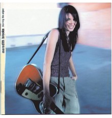 Meredith Brooks - Blurring The Edges