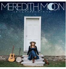 Meredith Moon - Constellations