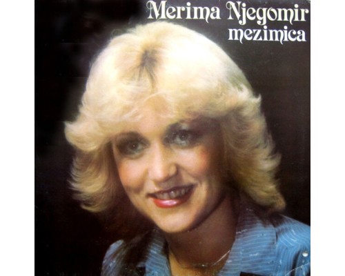 Merima Njegomir - Mezimica