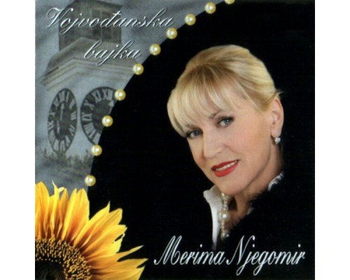 Merima Njegomir - Vojvodjanska bajka