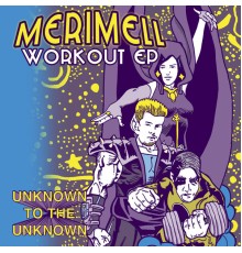 Merimell - Workout