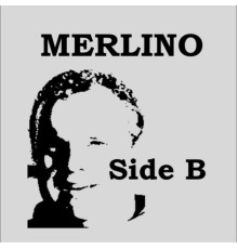 Merlino - Side B