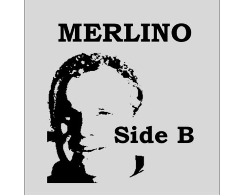 Merlino - Side B