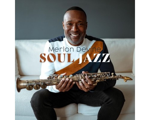 Merlon Devine - Soul Jazz