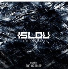 Merola - Too Hard