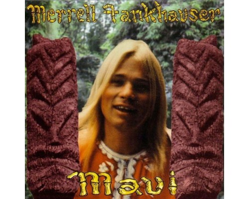 Merrell Fankhauser - Maui