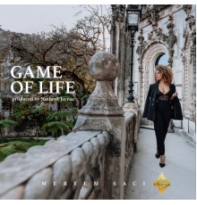 Meryem Saci - Game of Life