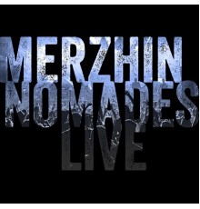 Merzhin - Nomades  (Live)