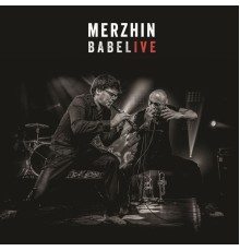 Merzhin - Babelive (Live)